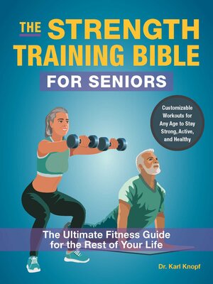 cover image of The Strength Training Bible for Seniors